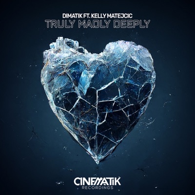 Truly Madly Deeply (feat. Kelly Matejcic) - Single