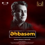 Əbbasəm (e) - Morteza Beyabani 2022