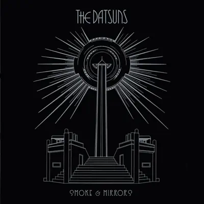 Smoke & Mirrors - The Datsuns