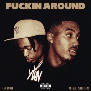 F****n Around