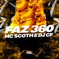 Faz 360 - Single - DJ CF & Mc Scoth
