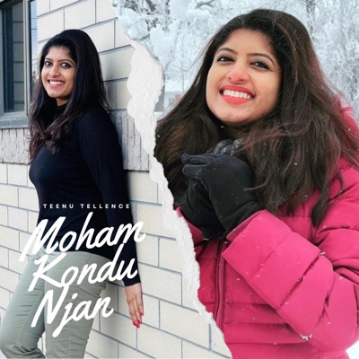 Moham Kondu Njan (feat. Teenu Tellence) - Single