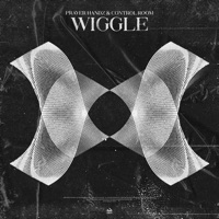 Wiggle - Single - Prayer Handz & Control Room