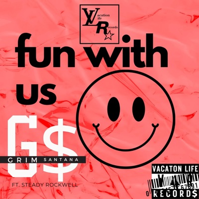Fun With Us (feat. Steady Rockwell) - Single