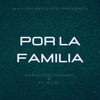 Por La Familia (feat. El Eumi) - Single