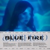 Blue Fire - Single