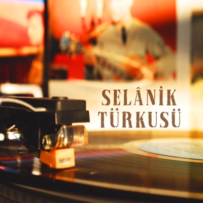 Selânik Türküsü - Single