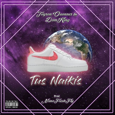 Tus Naikis (feat. DomKing) - Single