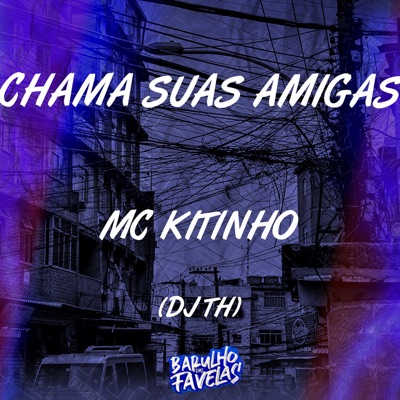 Chama Suas Amiga - Single