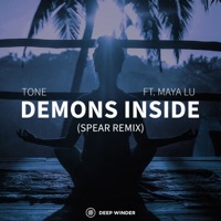 Demons Inside (feat. Maya Lu) [Spear Remix] - Single - TONE