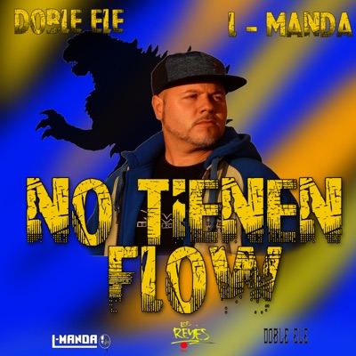 No Tienen Flow (Remix) [feat. L-Manda] - Single