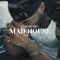 Mad House (Piano Version) - Taylor Hill lyrics