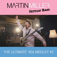 The Ultimate '80s Medley #2 - EP - Martin Miller
