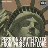 From Paris with Love - Perrion & Myth Syzer