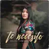 Celica Xamines - Te Necesito