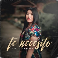 Celica Xamines - Te Necesito