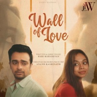 Wall of Love (Original Background Score) - Anand Kashinath