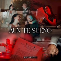 Aún Te Sueño - Single - Rafi Vicente