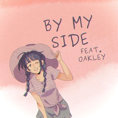 By My Side (feat. OAKLEY) - Single