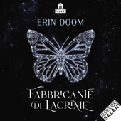 Audiobook cover for Fabbricante di lacrime by Erin Doom