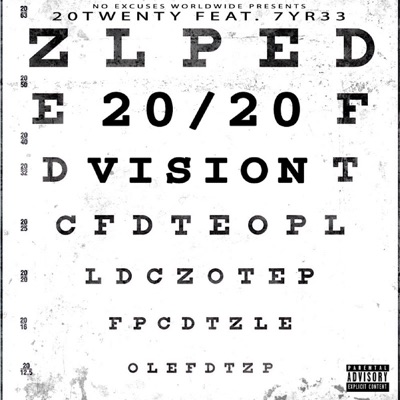 2020 Vision (feat. 7YR33) - Single