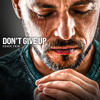 Don't Give up (Motivational Speech) - Motiversity & Coach Pain