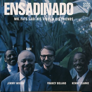 Ensadinado (with Francy Boland, Jimmy Woode & Kenny Clarke)