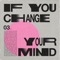 If You Change Your Mind artwork
