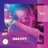 Yezi - My Gravity
