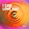 I Can Love You - BURY2K lyrics