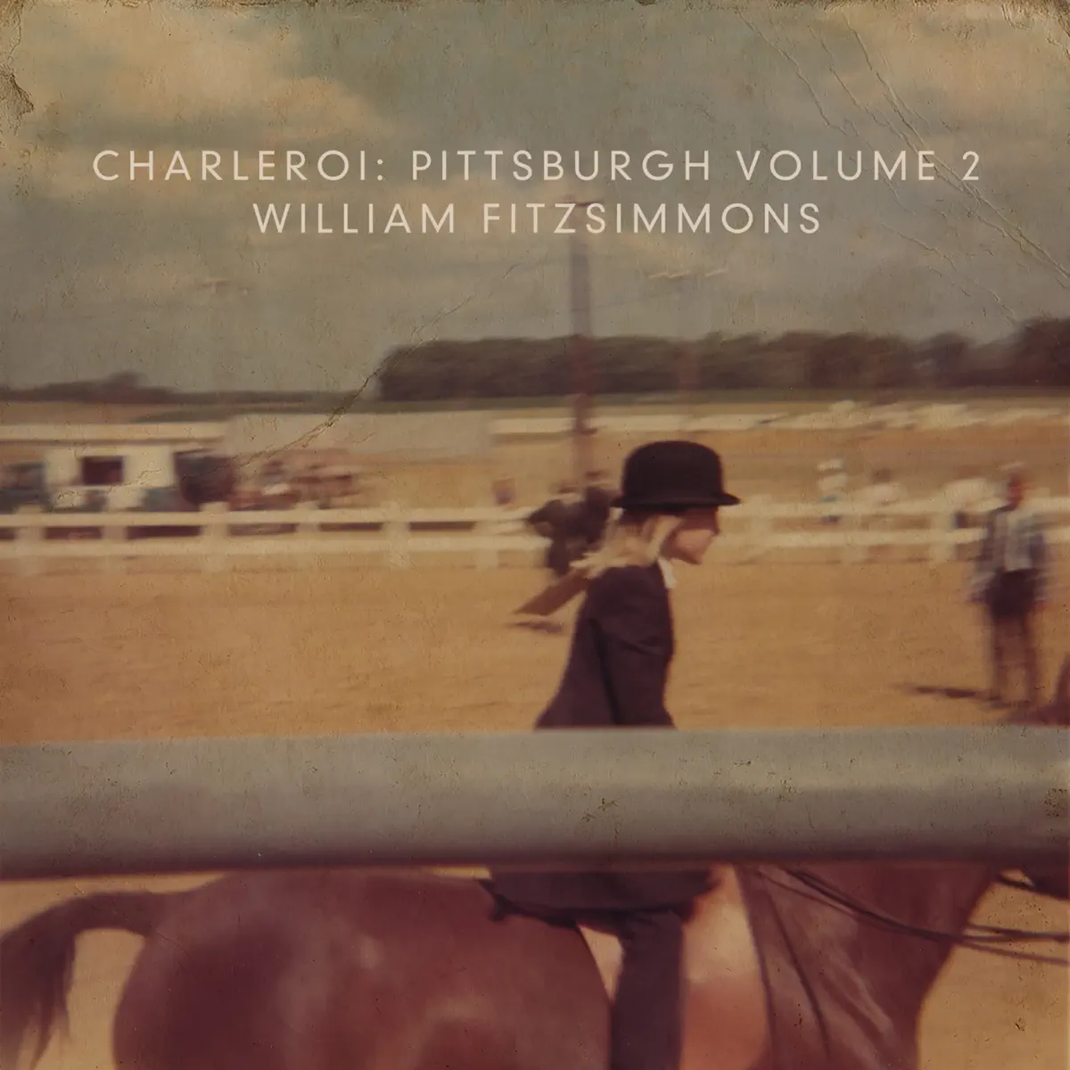 William Fitzsimmons - Charleroi: Pittsburgh, Vol. 2 - EP (2016) [iTunes Plus AAC M4A]-新房子