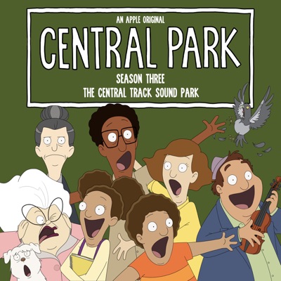 Central Park Season Three, The Soundtrack - The Central Track Sound Park (Slumber-Dog-Molly-An-Air) [Original Soundtrack] - EP