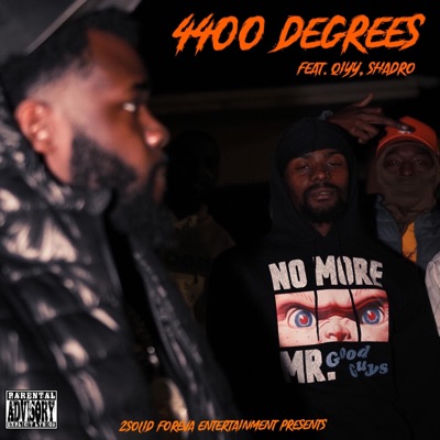 4400 Degrees (feat. Qiyy & Shadro) - Single