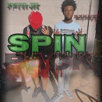 Spin Back (feat. 2xKutt) - Single - Fetti Jit