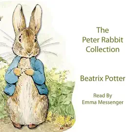 The Peter Rabbit Collection (Unabridged)