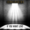 If You Want Love - Jon Langston