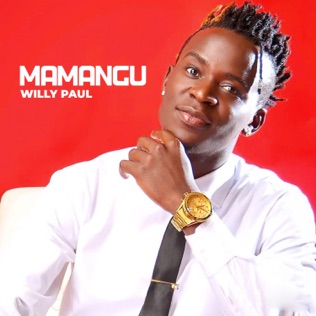 Willy Paul Mamangu