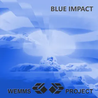 Blue Impact - Single by Wemms Project album reviews, ratings, credits