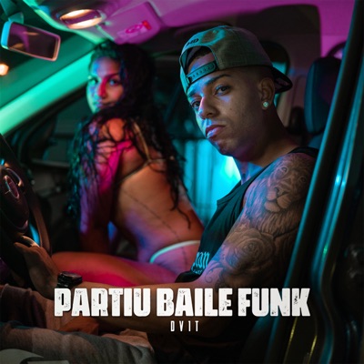 Partiu Baile Funk - Single