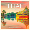 Thai Massage Music - Top Background Relaxation - Asian Silence Duo & Relaxation Music Therapists