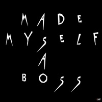 Made Myself a Boss - Single - T-Baby
