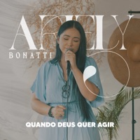 Quando Deus Quer Agir - Single - Ariely Bonatti