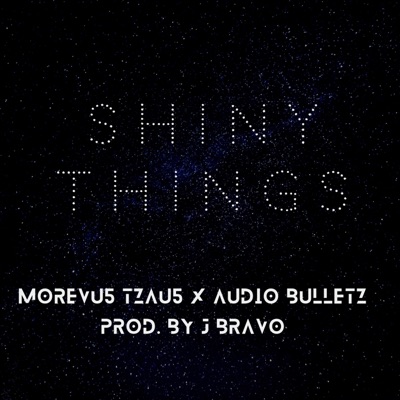 Shiny Things - Single