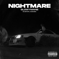 Nightmare - Single - SLOWYMANE