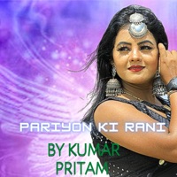 Pariyon ki rani - Single - kumar pritam