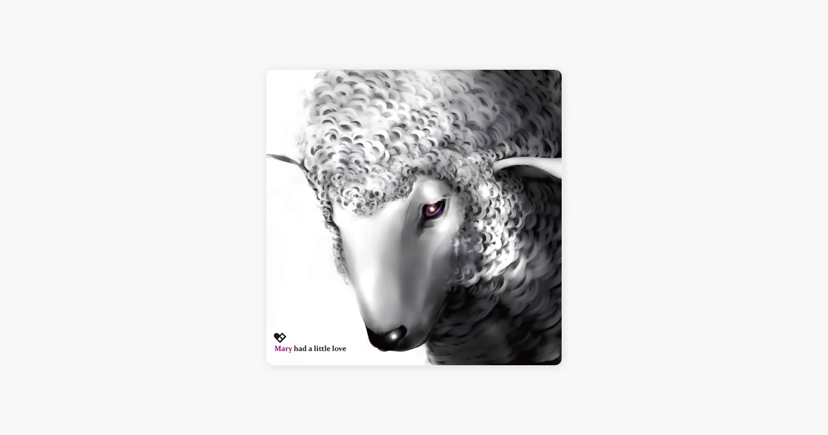 Mary had a little love / ＜echo＞PROJECT Mary had a little love - <echo>PROJECTのアルバム - Apple Music