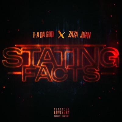 Stating Facts (feat. Za Za Juan) - Single