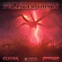 Stranger Things - Single - CLXUDA & DeeKay
