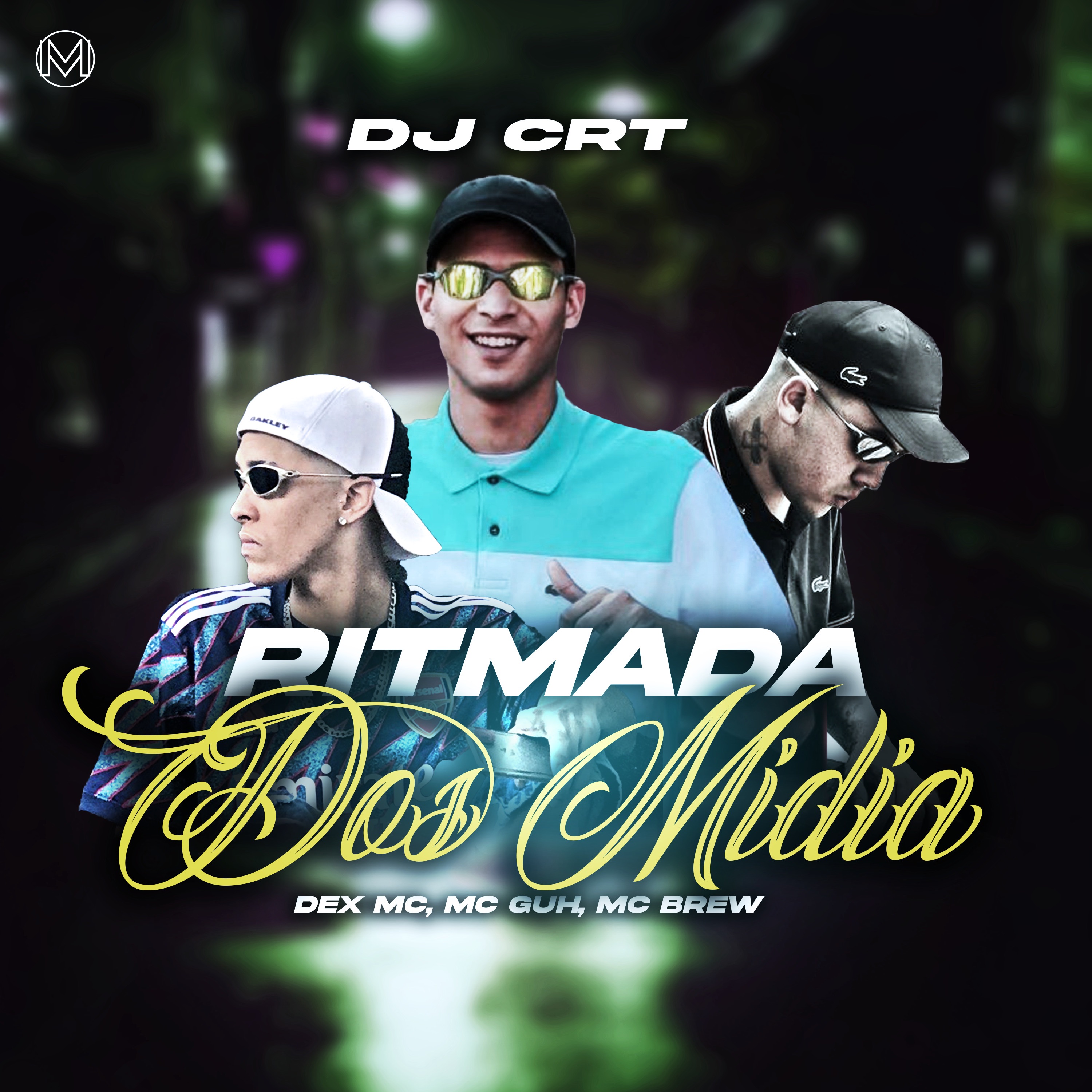 Ritmada dos Mídia - Single by MC Brew, MC GUH & Dex Mc album cover