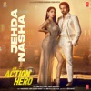 Jehda Nasha (From "An Action Hero") - Single